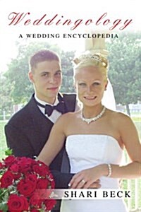 Weddingology: A Wedding Encyclopedia (Paperback)