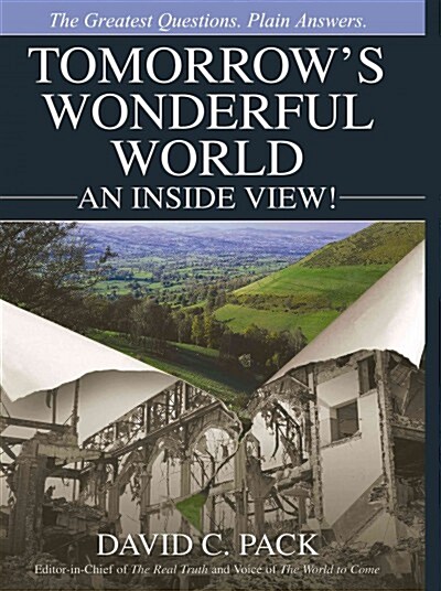 Tomorrows Wonderful World: An Inside View! (Hardcover)