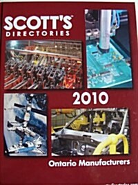 2010 Scotts Directories Ontario Manufacturers (Hardcover)