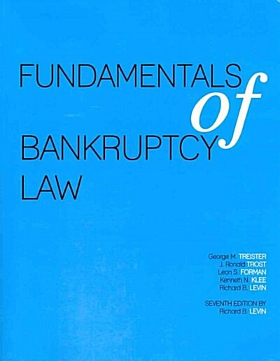 Fundamentals of Bankruptcy Law (Paperback, 7th)