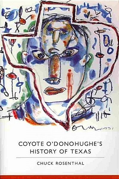 Coyote ODonohughes History of Texas (Paperback)