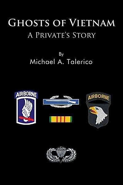 Ghosts of Vietnam: A Privates Story (Paperback)