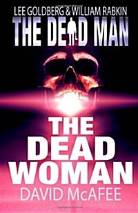 The Dead Man: The Dead Woman (Paperback)