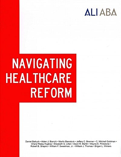 Navigating Health Care Reform (Paperback, 1st)