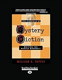 The Elements of Mystery Fiction (Paperback, Large Print)