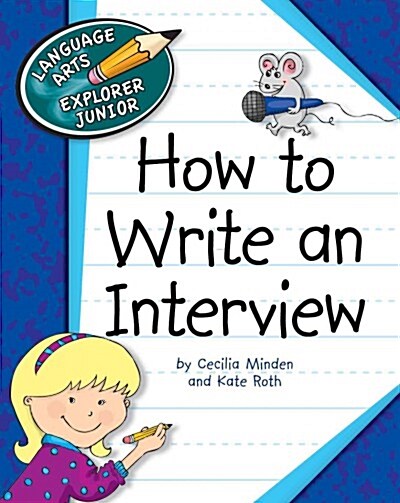 How to Write an Interview (Library Binding)