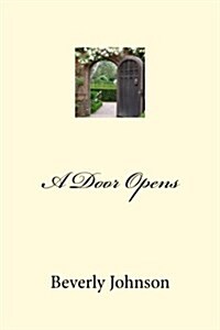 A Door Opens (Paperback)