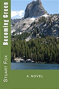 Becoming Green (Paperback)