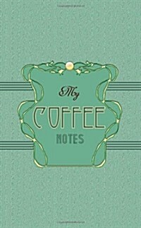 My Coffee Notes (Paperback)