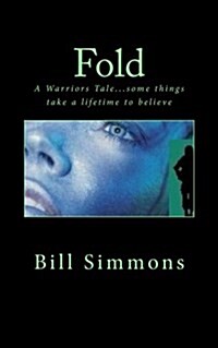 Fold: A Warriors Tale (Paperback)