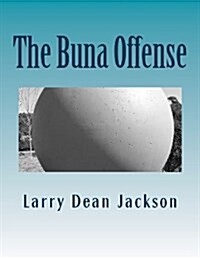 The Buna Offense: The Ultimate Basketball Offense (Paperback)