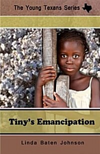 Tinys Emancipation (Paperback)