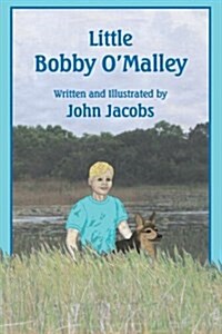 Little Bobby Omalley (Paperback)