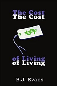 The Cost of Living (Paperback)