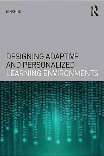 Designing Adaptive and Personalized Learning Environments (Paperback)