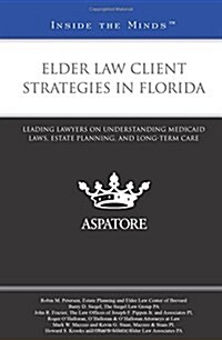 Elder Law Client Strategies in Florida (Paperback)