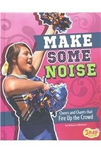 Make some noiseChants and cheers that fire up the crowd 표지이미지