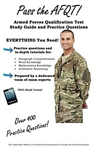 Pass the Afqt Armed Forces Qualification Test Study Guide and Practice Questions (Paperback)