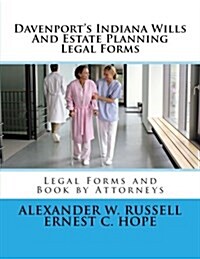 Davenports Indiana Wills and Estate Planning Legal Forms (Paperback)