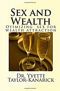 Sex and Wealth (Paperback)