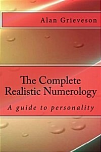 The Complete Realistic Numerology (Paperback)