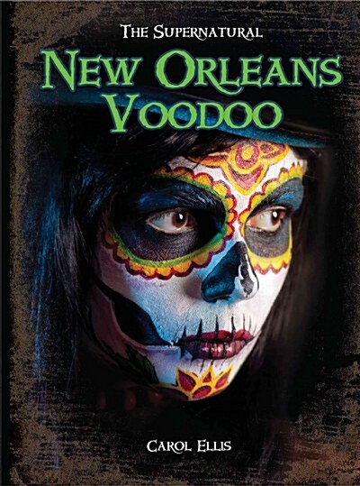 New Orleans Voodoo (Library Binding)