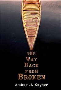 The Way Back from Broken (Hardcover)