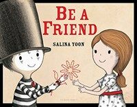 Be a Friend (Hardcover)