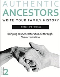 Authentic Ancestors (Paperback)