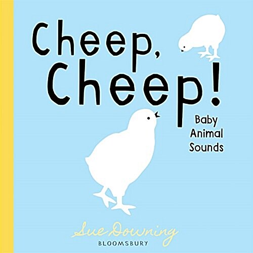 Cheep, Cheep!: Baby Animal Sounds (Board Books)