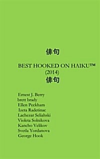 Best 100 Hooked on Haiku of 2014 (Paperback)