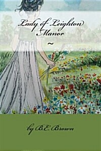 Lady of Leighton Manor (Paperback)