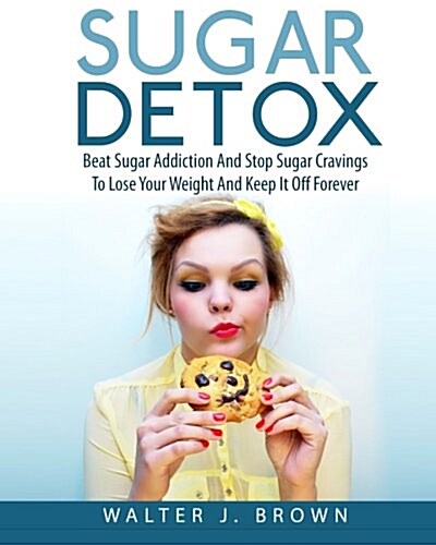 Sugar Detox (Paperback)