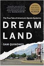 Dreamland: The True Tale of America\'s Opiate Epidemic