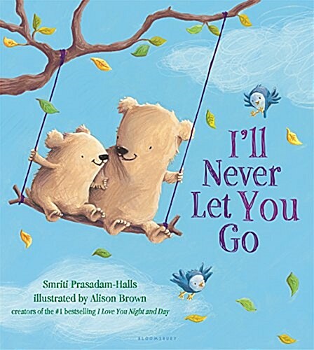 Ill Never Let You Go (Board Books)