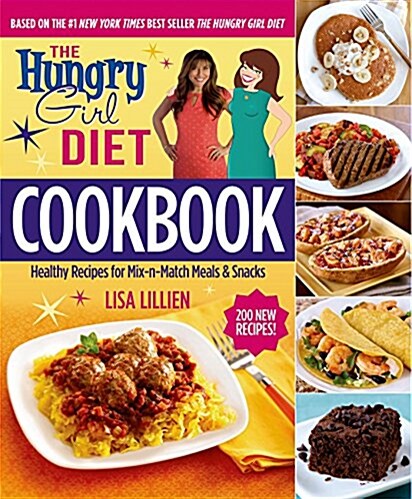 The Hungry Girl Diet Cookbook (Paperback)