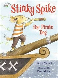 Stinky Spike the Pirate Dog (Paperback)