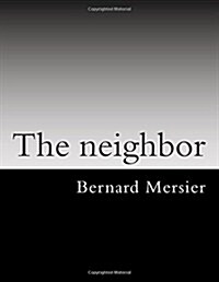 The Neighbor (Paperback)