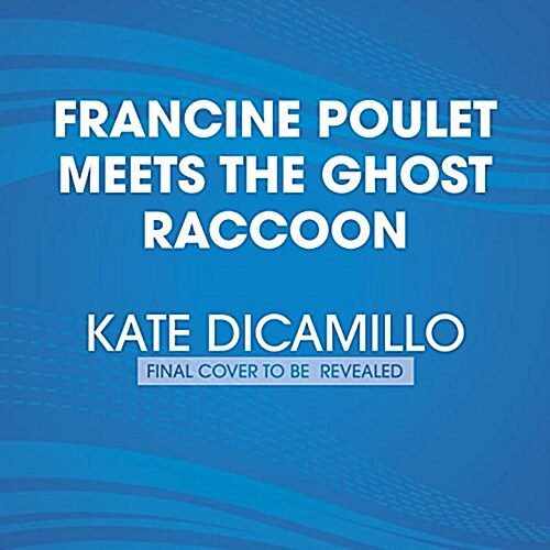 [중고] Francine Poulet Meets the Ghost Raccoon (Audio CD)