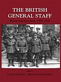 British General Staff : Reform and Innovation (Paperback)