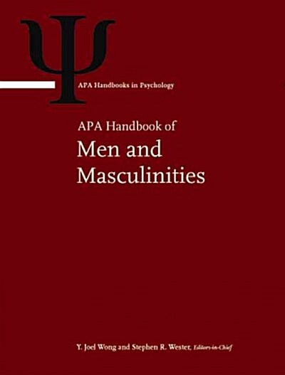 Apa Handbook of Men and Masculinities (Hardcover)