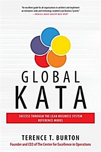 Global Kata: Success Through the Lean Business System Reference Model (Hardcover)