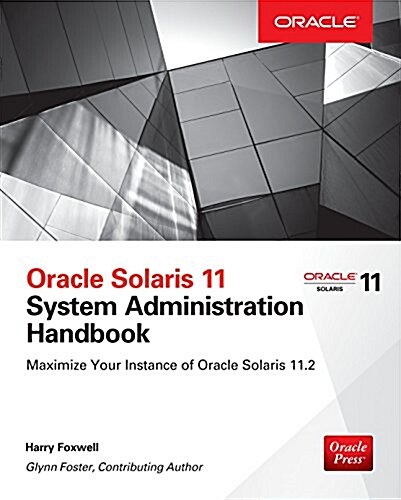 Oracle Solaris 11.2 System Administration Handbook (Oracle Press) (Paperback)