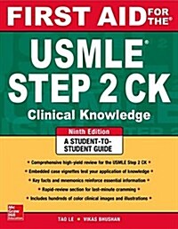 First Aid for the USMLE Step 2 Ck, Ninth Edition (Paperback, 9)