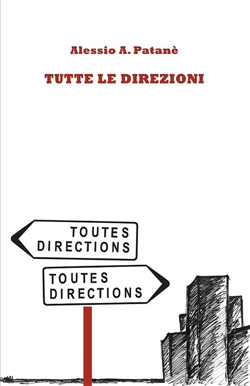 Tutte Le Direzioni (Paperback, 2nd)