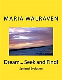 Dream, Seek and Find! (Paperback, Large Print)