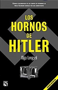 Los Hornos de Hitler (Paperback)