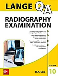 Lange Q&A Radiography Examination, Tenth Edition (Paperback, 10)