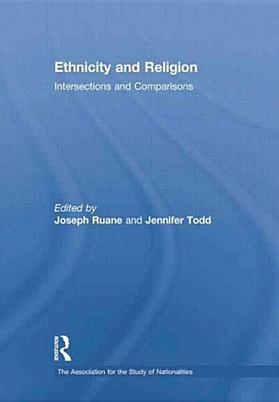 Ethnicity and Religion : Intersections and Comparisons (Paperback)