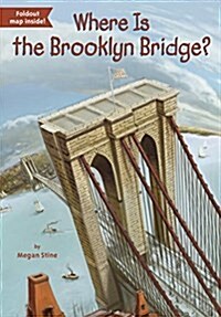 Where Is the Brooklyn Bridge? (Paperback, DGS)